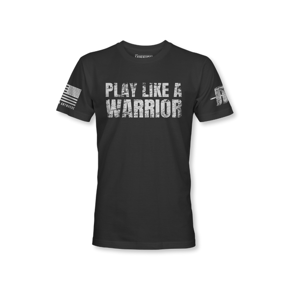 Play Like A Warrior T-shirt